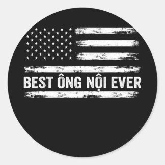 Best Ong Noi Aldrig USA flagga vietnamesisk morfar Runt Klistermärke
