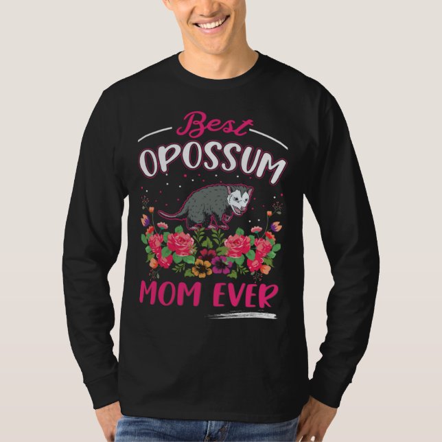 Best Opossum Mom Ever Trash Cat Possum Opossum  1 T Shirt (Framsida)