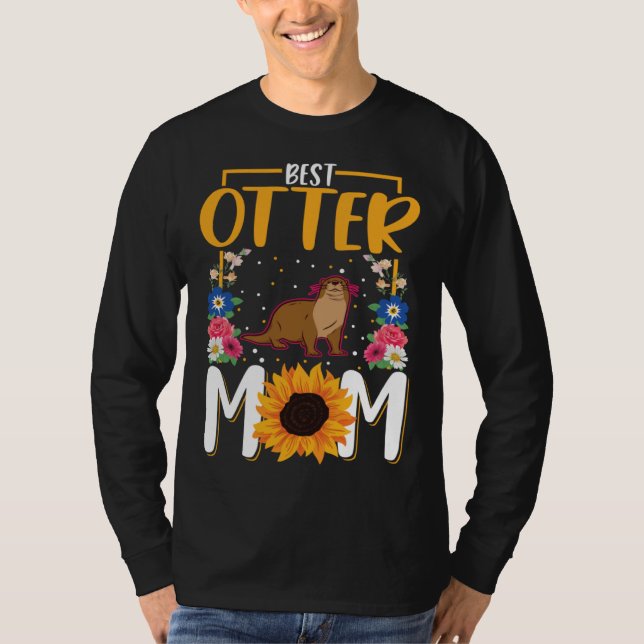 Best Otter Mom Ever  1 T Shirt (Framsida)