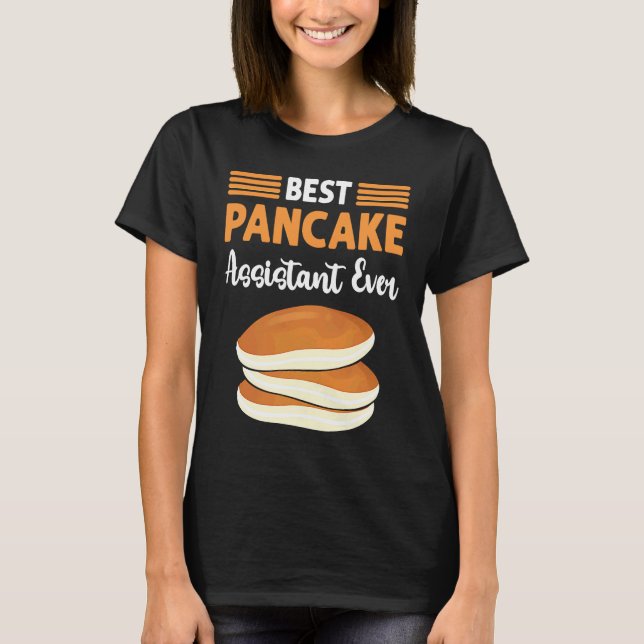 Best Pancake Assistant Ever Flapjack Pancake Maker T Shirt (Framsida)