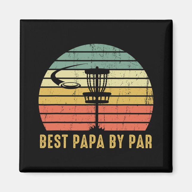 Best Papa By Par Funny Disc Golf Gift For Dad Fath Magnet (Framsidan)
