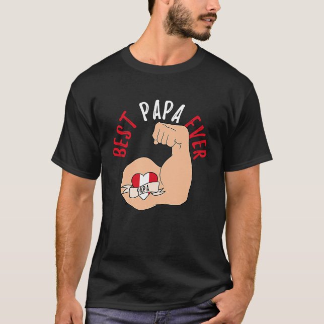 Best Papa Ever Peruvian Fathers Day T Shirt (Framsida)