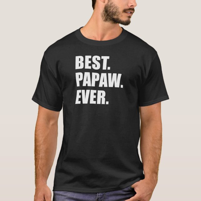 Best Papaw nånsin (PÅ MÖRKEN) T Shirt (Framsida)