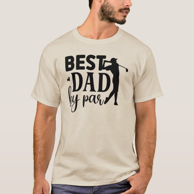 Best Pappa by Par - Golf-Inspired Tribute T Shirt (Framsida)