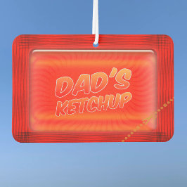 Best Pappa Ketchup Funny Red Car Luft Freshener