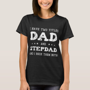 Best Pappa och Stepdad Cute Fars dag Gift från WiF T Shirt
