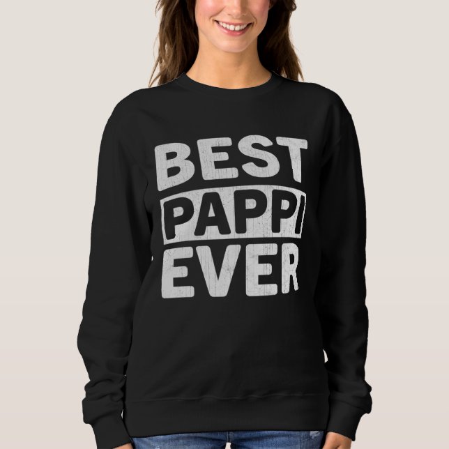 Best Pappi Ever  Fathers Day Pappi T Shirt (Framsida)
