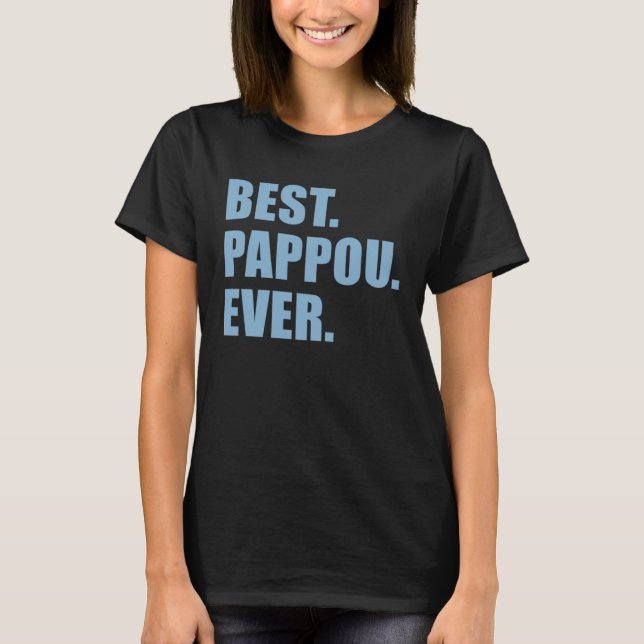 Best Pappou Ever Greek Grandfather T Shirt (Framsida)