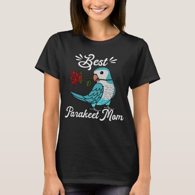 Best Parrot Mamma I Blue Munk Parakeet Quaker T Shirt (Framsida)