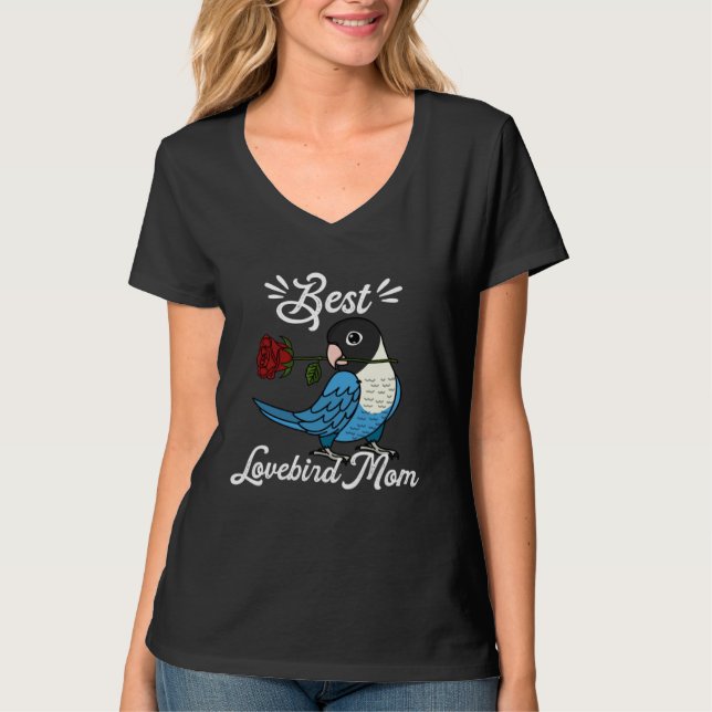 Best Parrot Mom I Blue masked Lovebird T Shirt (Framsida)
