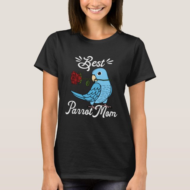 Best Parrot Mom I Blue Parrotlet T Shirt (Framsida)