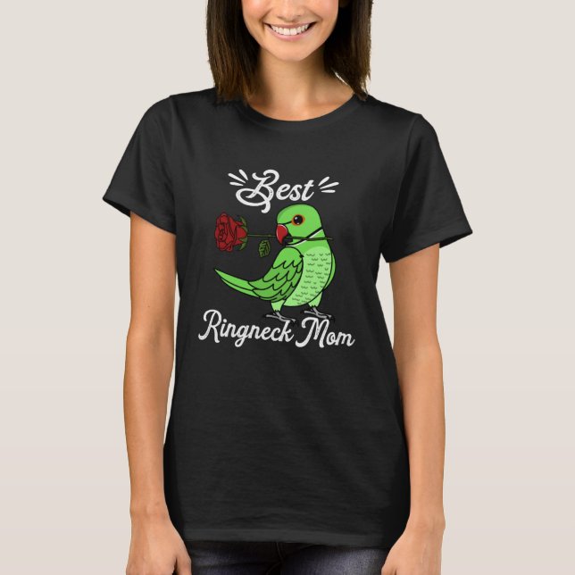 Best Parrot Mom I Green Indian Ringneck T Shirt (Framsida)