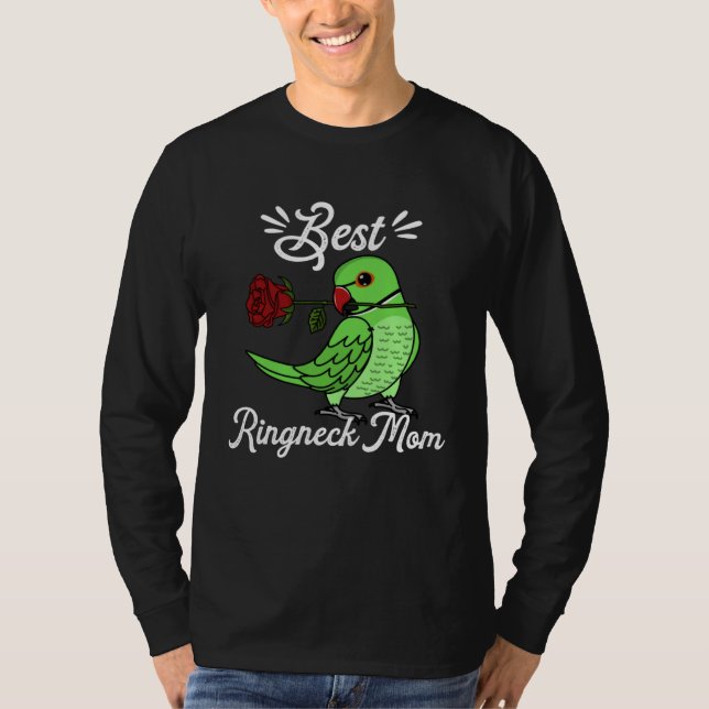 Best Parrot Mom I Green Indian Ringneck T Shirt (Framsida)