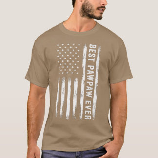 Best Pawpaw Ever American Flag Funny Father's Day  T Shirt