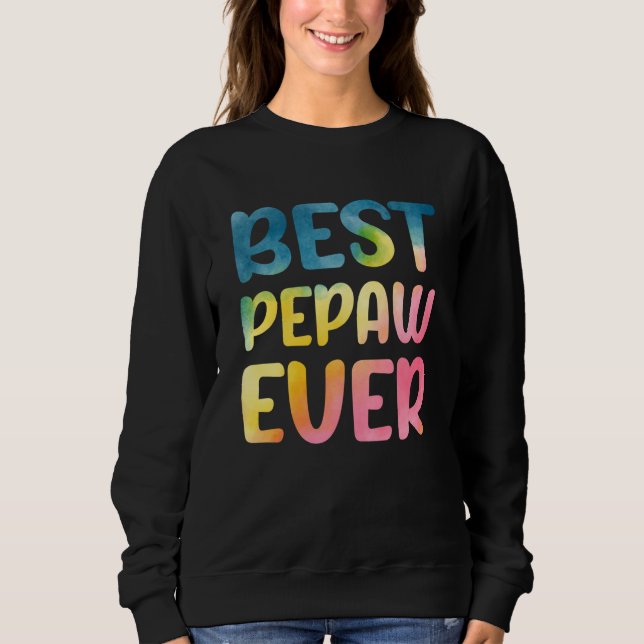Best Pepaw Ever Father's Day Pepaw T Shirt (Framsida)