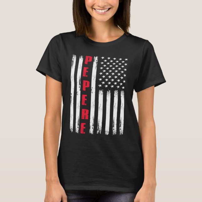 Best Pepere Ever US Flag For Stepdad Fatheru2019s  T Shirt (Framsida)