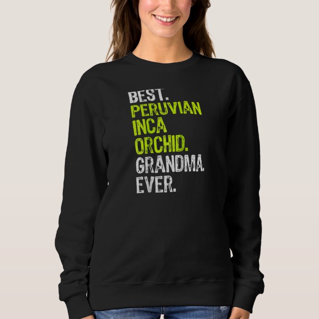 Best Peruvian Inca Orchid Grandma Now Hund älskare T Shirt (Framsida)
