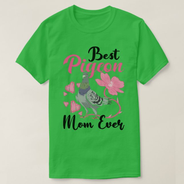 Best Pigeon Mamma någonsin T Shirt (Design framsida)