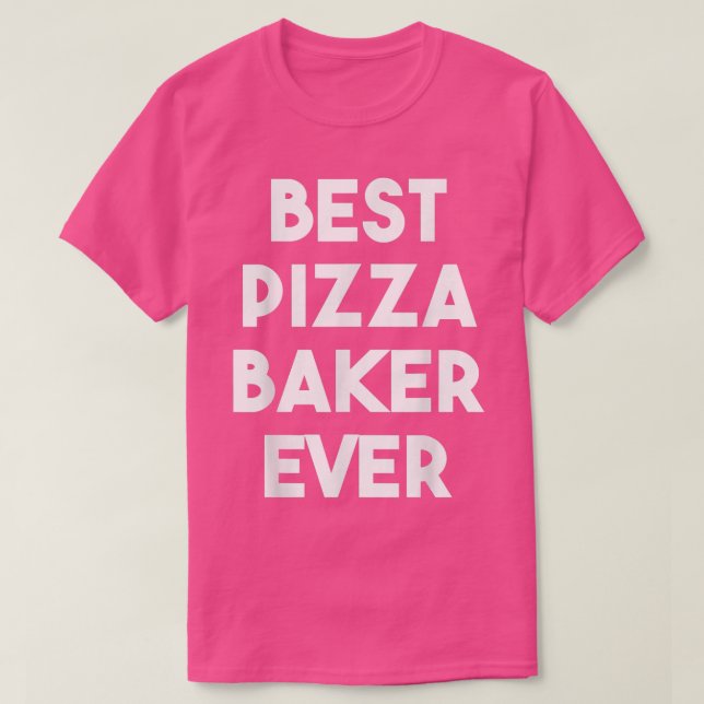 Best Pizza Baker Aldrit T-Shirt (Design framsida)