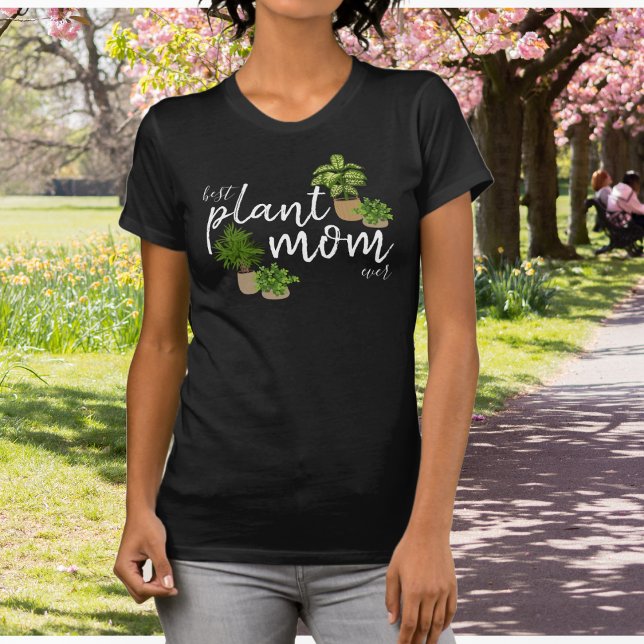 Best Plant Mamma någonsin funny T-Shirt (Skapare uppladdad)