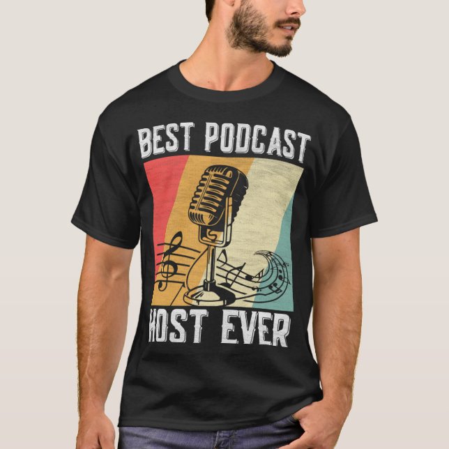 Best Podcast Host Ever  Podcaster Podcasting Inter T Shirt (Framsida)