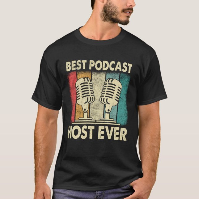 Best Podcast Host Ever  Podcaster Podcasting Inter T Shirt (Framsida)