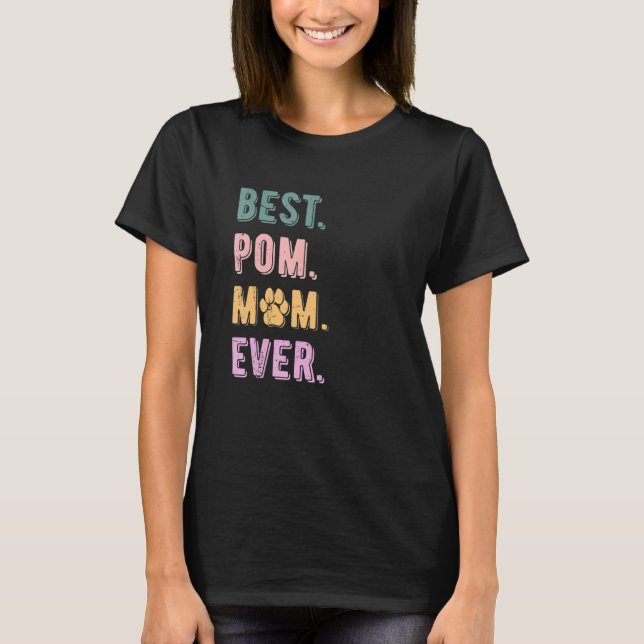 Best Pommern Mamma All Pom Hund Mamma Älskare Gift T Shirt (Framsida)