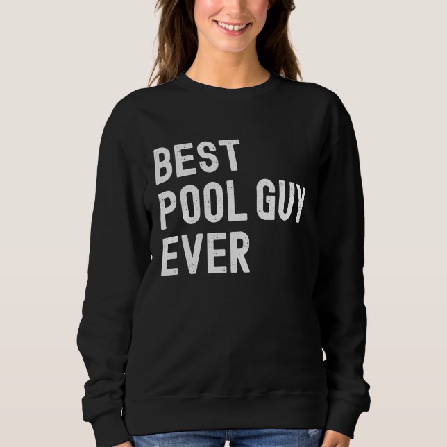 Best Pool Guy Ever  1 T Shirt (Framsida)