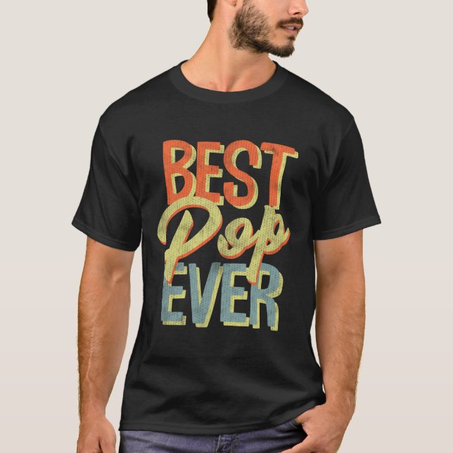 Best Pop nånsin Fars dag ger morfar T Shirt (Framsida)