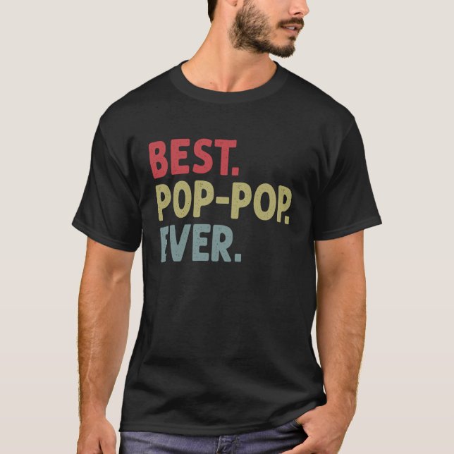 Best Pop Pop Ever  for Grandpa from Grandkids T Shirt (Framsida)