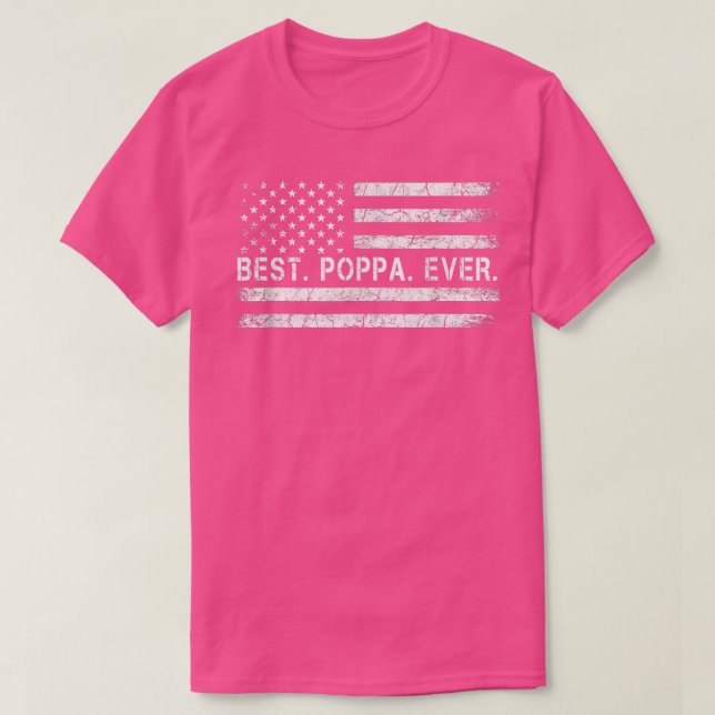 Best Poppa Ever America Flag Gift For Men Father's T Shirt (Design framsida)