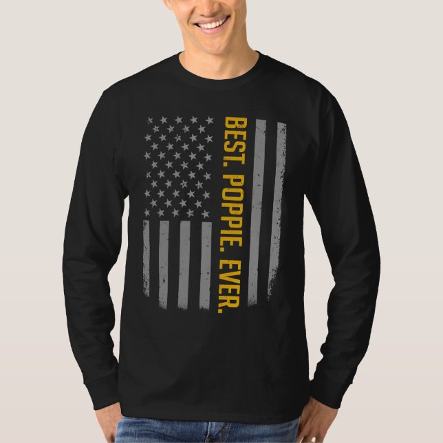 Best Poppie Ever American Flag   For Father's Day T Shirt (Framsida)