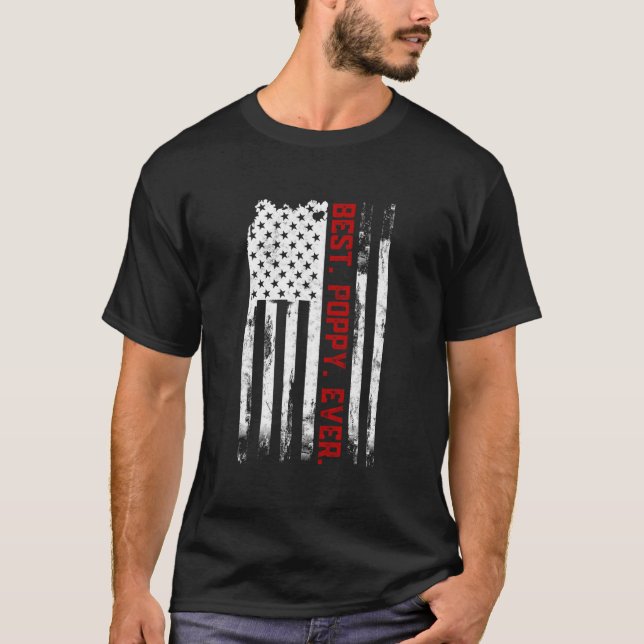 Best Poppy Ever American Usa Flag Fatherâ€™S Day P T Shirt (Framsida)
