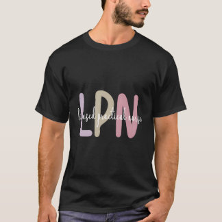 Best Practical Nurse Lpn Nurse Lpn Nursing T Shirt