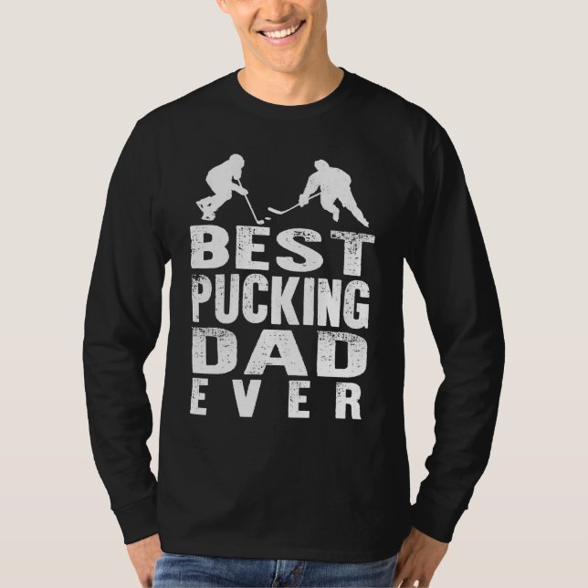 Best Pucking Dad Ice Hockey Fathers Day Men Husban T Shirt (Framsida)