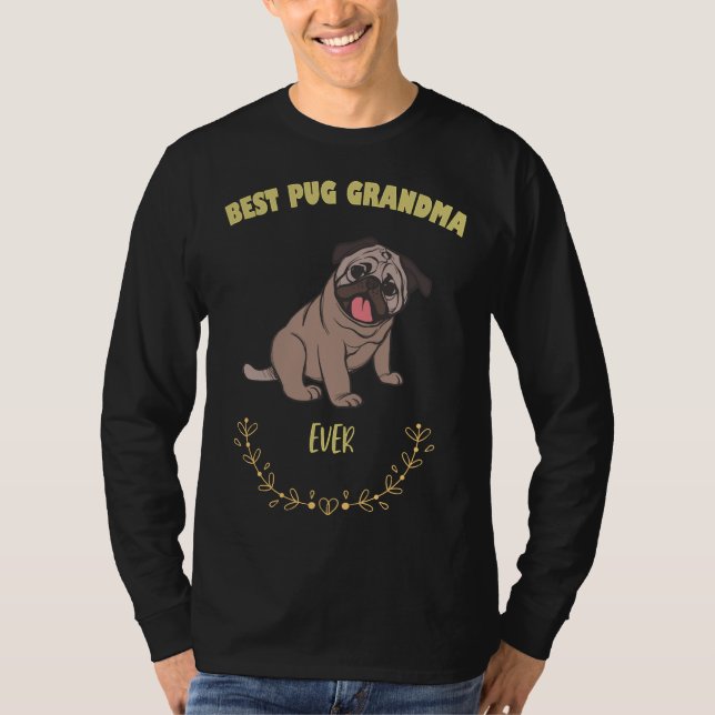 Best Pug Grandma nånsin - I Kärlek MY Hund T-shirt (Framsida)