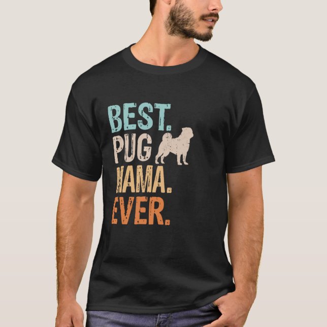 Best Pug Mamma ever Hund älskare Grandma Funny Ret T Shirt (Framsida)