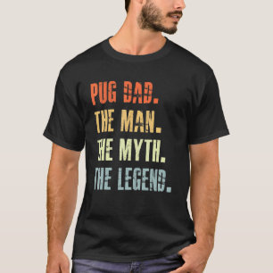 Best Pug Pappa Hund Animal Cute Man Myth Legend T Shirt
