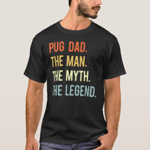 Best Pug Pappa Hund Animal Cute Man Myth Legend T Shirt