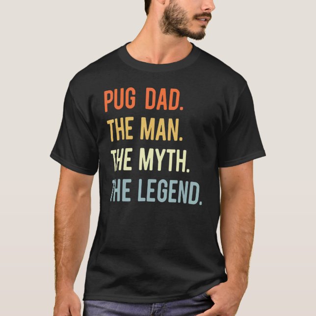 Best Pug Pappa Hund Animal Cute Man Myth Legend T Shirt (Framsida)