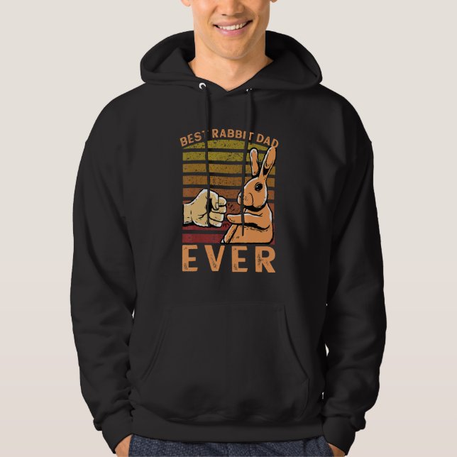 Best Rabbit Dad Ever Rabbit Owner Easter Bunny Hoodie (Framsida)