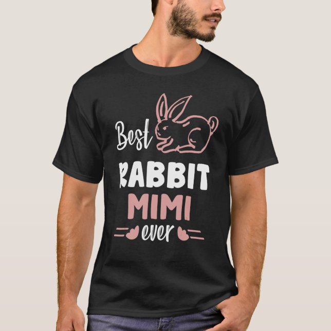 Best Rabbit Mimi Ever Cute Bunny Family Friend Mat T Shirt (Framsida)