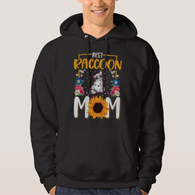 Best Raccoon Mom Ever  1 Hoodie (Framsida)