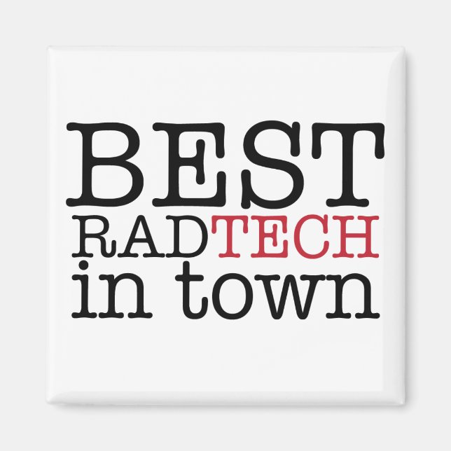 Best Rad Tech i Town Magnet (Framsidan)
