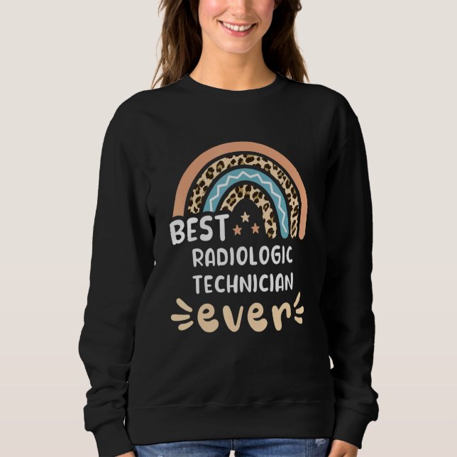 Best Radiologic Technician Ever Leopard Rainbow Mo T Shirt (Framsida)