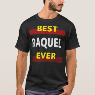 Best Raquel nånsin Vänends Namn Buddy Nickname Per T Shirt