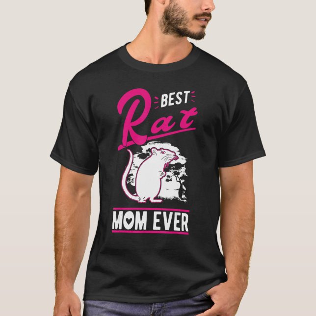 Best Rat Mom Ever T Shirt (Framsida)