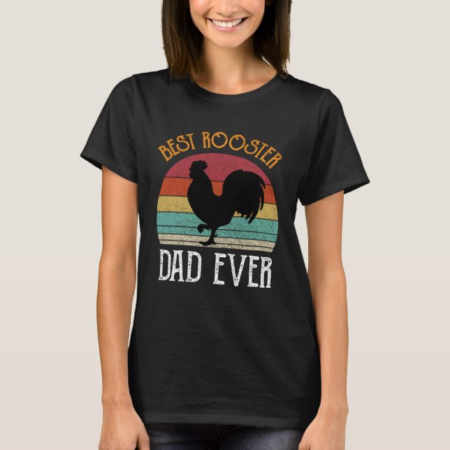 Best Rooster Daddy Ever  chickens Hen  farmer T Shirt (Framsida)