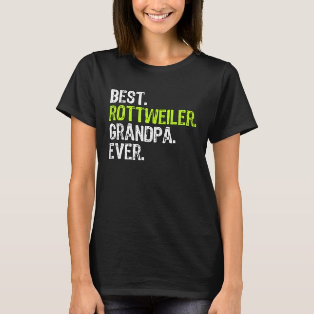 Best Rottweiler Grandpa Ever Dog T Shirt (Framsida)