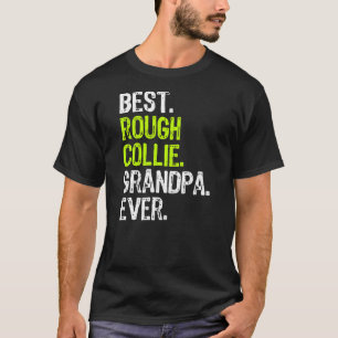 Best Rough Collie Grandpa nånsin Hund älskare  T Shirt